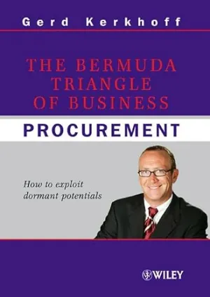 The Bermuda Triangle Of Business Procurement: How To Exploit Dormant Potentials